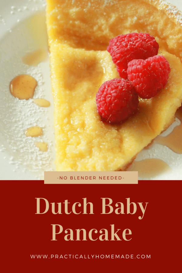 Dutch Baby Pancake {no blender needed} - Practically Homemade