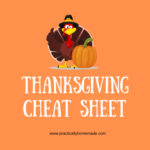 Thanksgiving Dinner Cheat Sheet featured by top US food blog, Practically Homemade