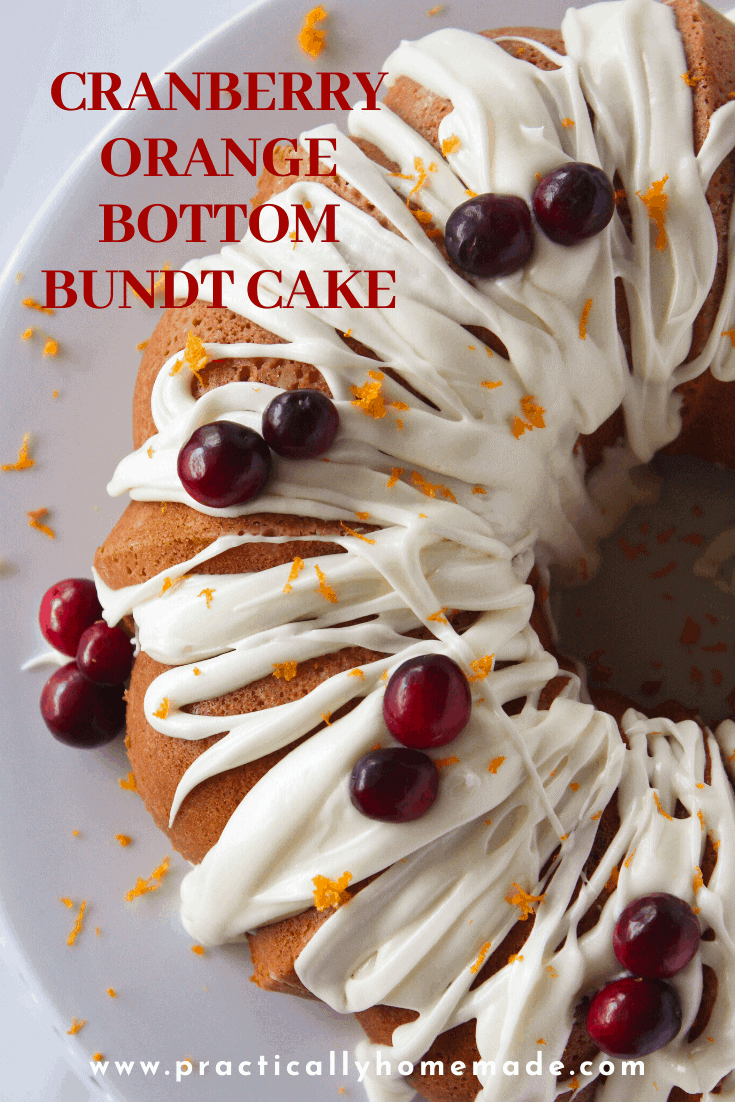 Cranberry Orange Bottom Bundt Cake Recipe featured by top US dessert blog, Practically Homemade