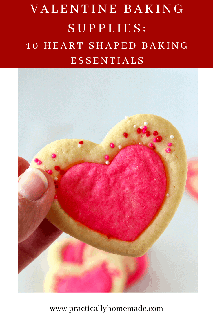 Valentine Baking Supplies: 10 Heart Shaped Baking Essentials featured by top US cookie blog, Practically Homemade