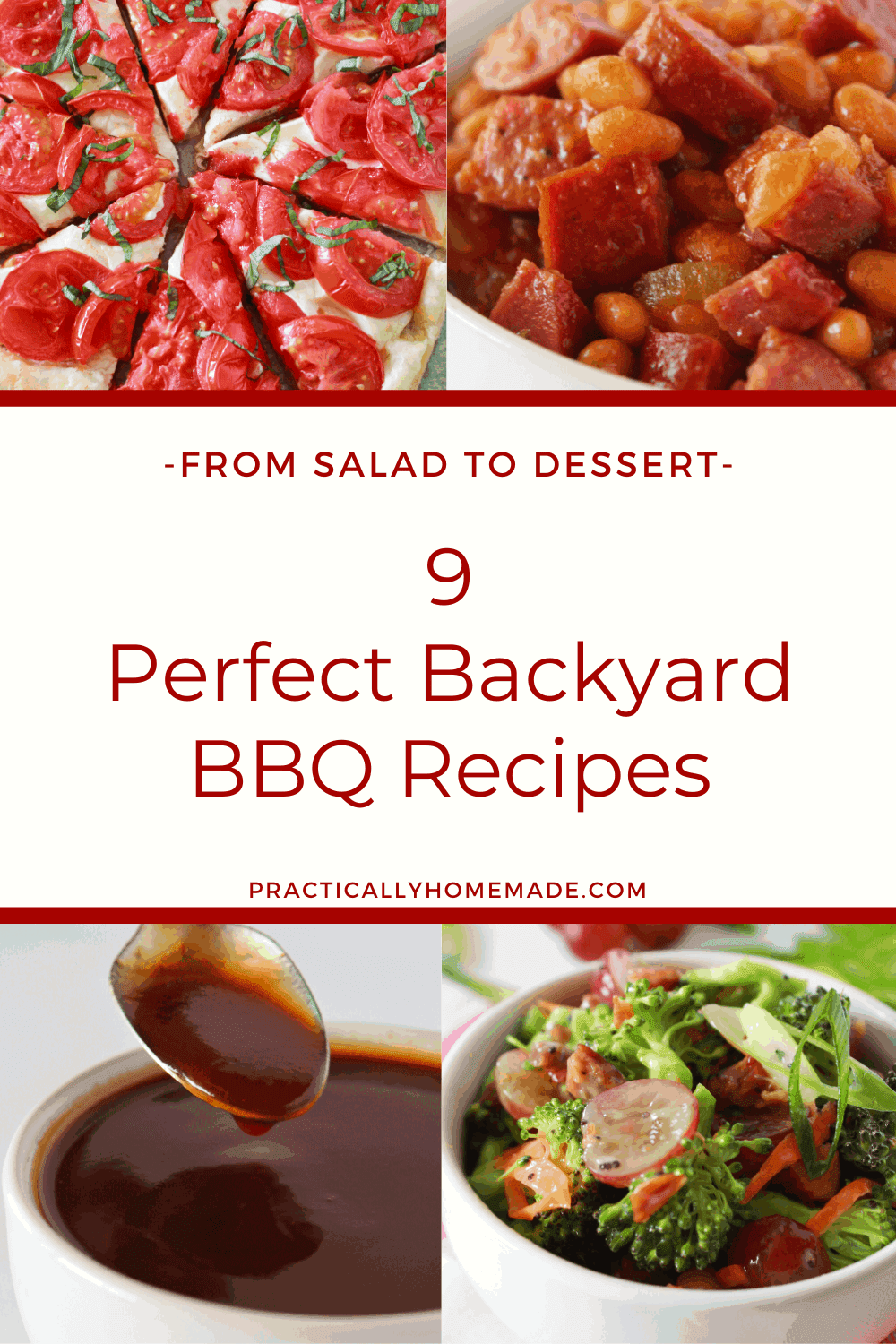 9 Perfect Backyard BBQ Recipes featured by top US food blogger, Practically Homemade
