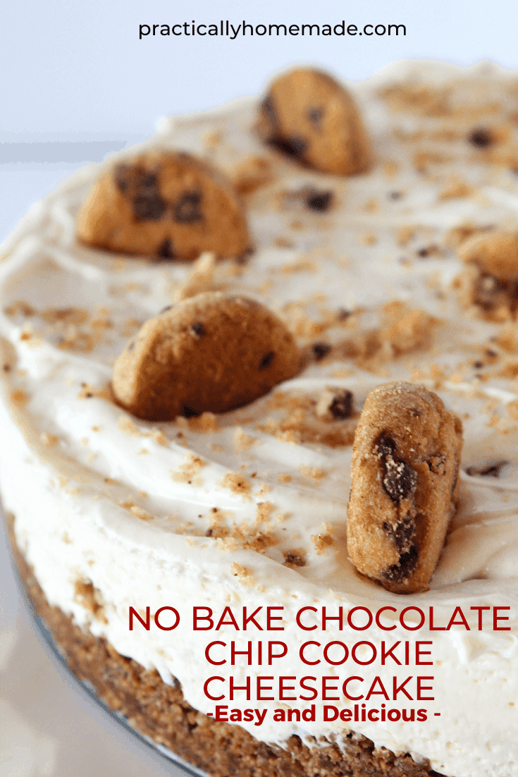No Bake Chocolate Chip Cookie Cheesecake Recipe featured by top US dessert blogger, Practically Homemade