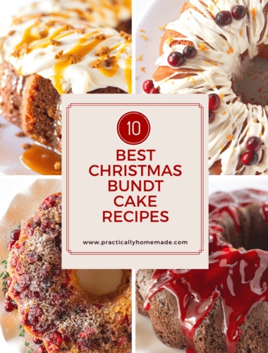 Top 10 Best Christmas Bundt Cake Recipes featured by top US dessert blogger, Practically Homemade