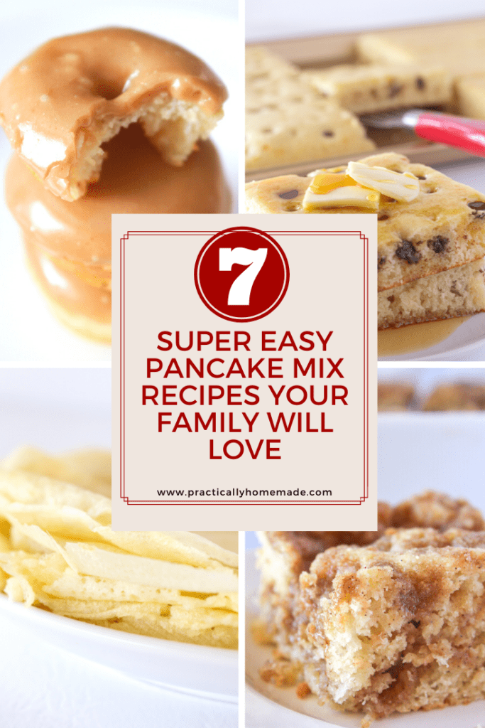 7 Super Easy Pancake Mix Recipe Ideas featured by top US food blogger, Practically Homemade