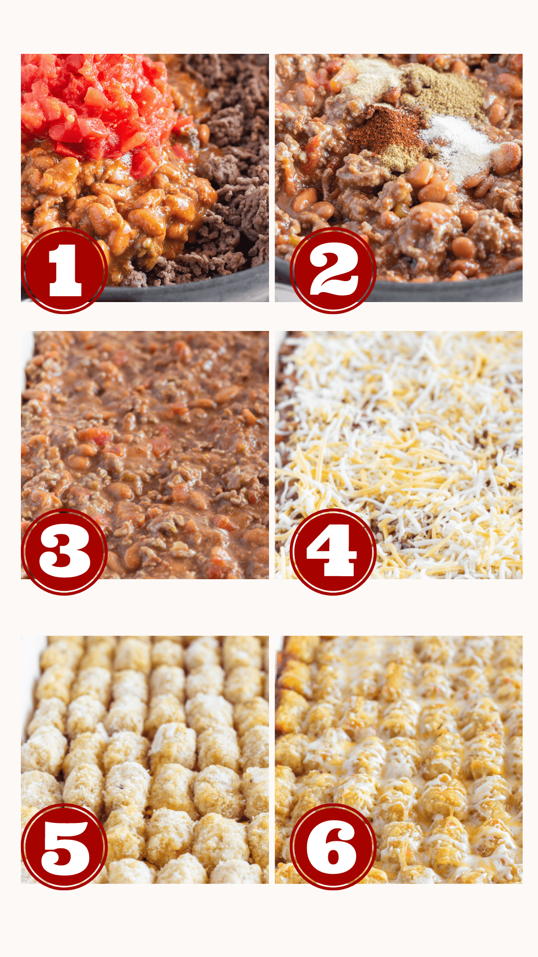 6 steps for making Easy Weeknight Chili Tater Tot Casserole