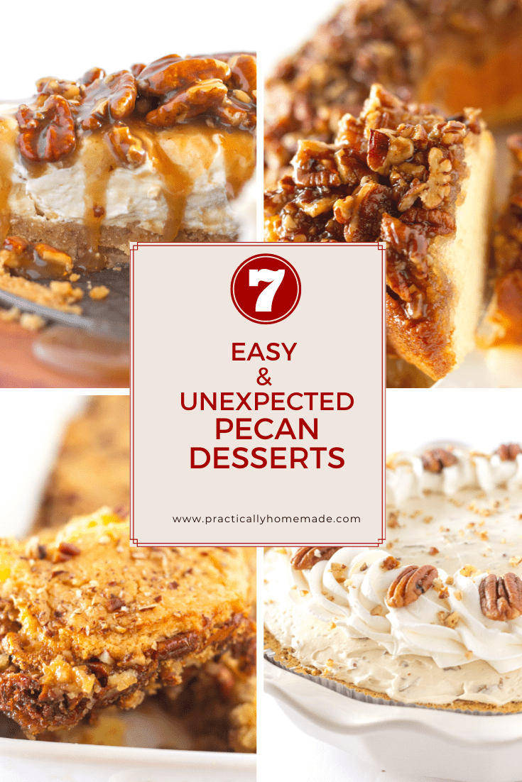 A collage of 4 of the 7 Easy & Unexpected Pecan Desserts.