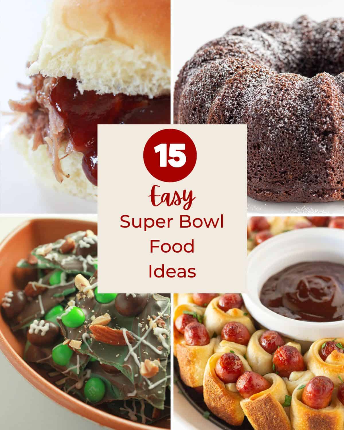 Collage of four different recipe photos featured in this post about super bowl food ideas.