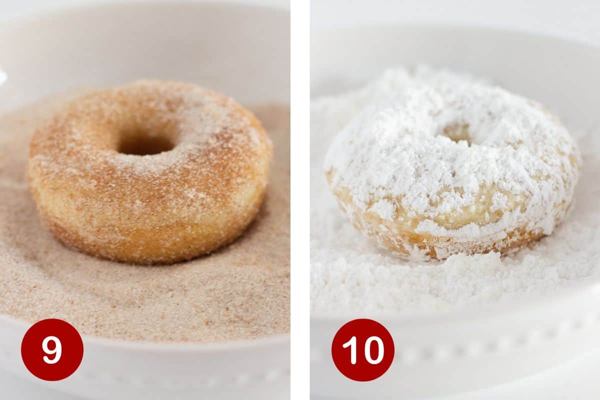 Steps 9 and 10 of making sugared donuts. 9, dip butter coated donuts in cinnamon sugar. 10, dip butter coated donuts in powdered sugar.