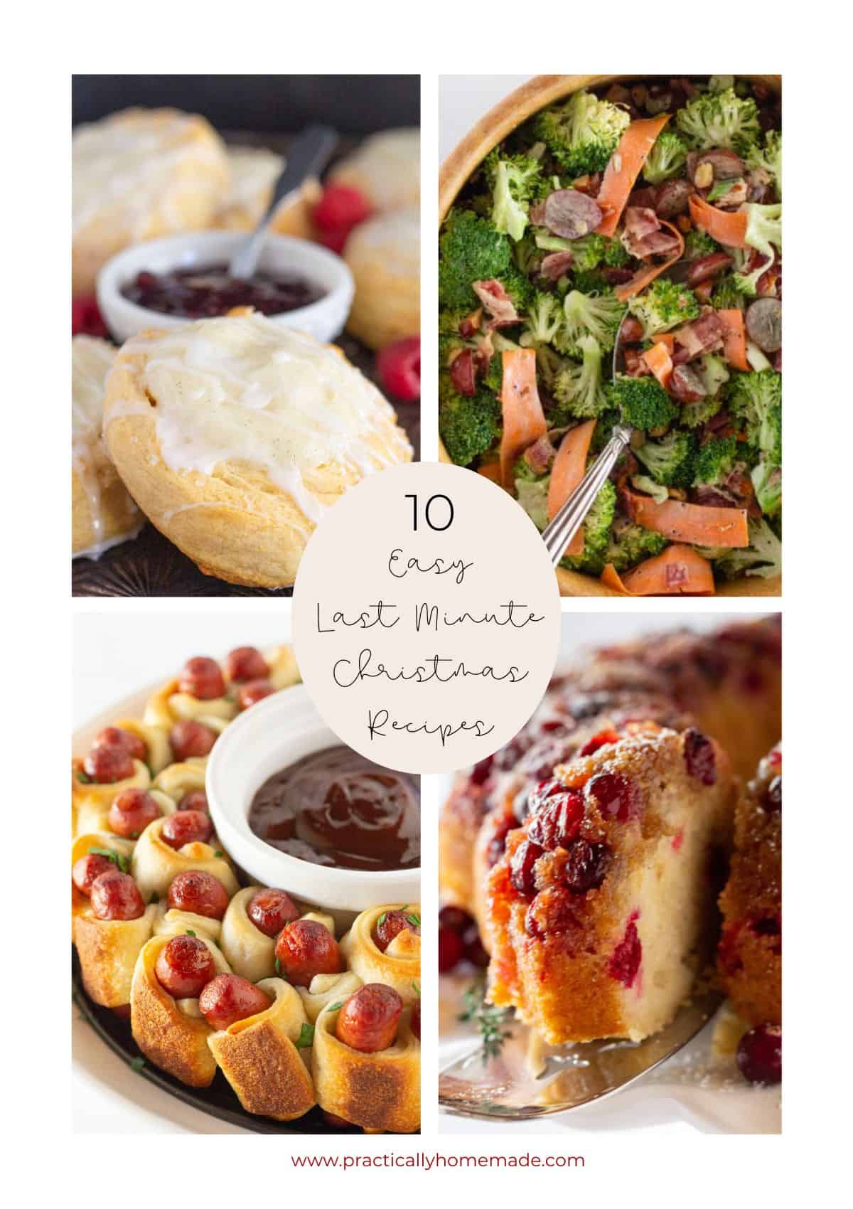 Collage of 4 easy last minute Christmas recipes.